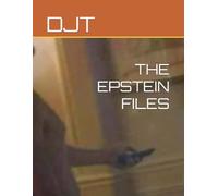THE EPSTEIN FILES