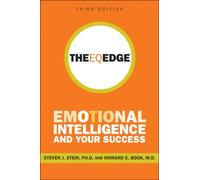 The EQ Edge: Emotional Intelligence and Your Success
