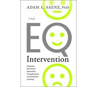The EQ Intervention: Shaping a Self-Aware Generation Through Social and Emotional Learning