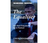 The Equaliser: Thai Dark Wishes: 4