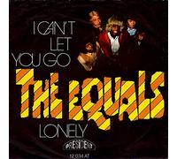 The Equals - I Can't Let You Go / Lonely [Vinyl Single 7'']