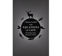The Equations of Life: The Hidden Rules Shaping Evolution (Main)
