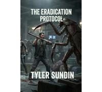 The Eradication protocol
