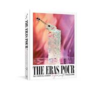 The Eras Pour: The Unofficial, Ultimate Taylor Swift Cocktail Book
