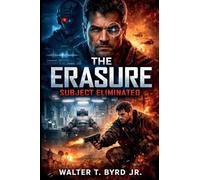 The Erasure: Subject Eliminated (2)