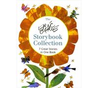The Eric Carle Storybook Collection: 7 Great Stories in One Book