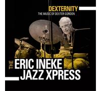 The Eric Ineke JazzXpres Dexternity: The Music of Dexter Gordo (CD) (US IMPORT)