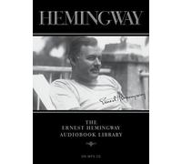 The Ernest Hemingway Audiobook Library by Ernest Hemingway (2012-11-20)