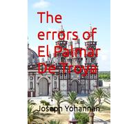 The errors of El Palmar De Troya