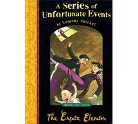 The Ersatz Elevator (A Series of Unfortunate Events No. 6)