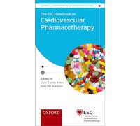 The ESC Handbook on Cardiovascular Pharmacotherapy (The European Society of Cardiology Series)