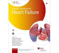 The ESC Textbook of Heart Failure (The European Society of Cardiology Series)