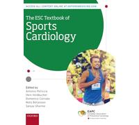 The ESC Textbook of Sports Cardiology (The European Society of Cardiology Series)