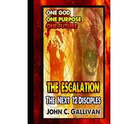 The Escalation: The Next 12 Disciples