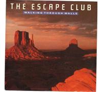 The Escape Club - Walking Through Walls