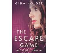 The Escape Game: A Deadly Game of Survival (The Game Masters)