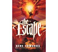 The Escape: II (Chronicles of Heaven)