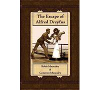 The Escape of Alfred Dreyfus: A Novel