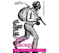 The Escape; Or, a Leap for Freedom
