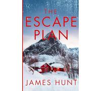 The Escape Plan: An EMP Post Apocalypse Prepper Survival Thriller: 103 (EMP Survival in a Powerless World)