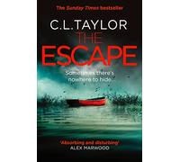 The Escape: The gripping, twisty thriller from the #1 bestseller