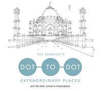 The Escapist’s Dot-to-Dot: Extraordinary Places
