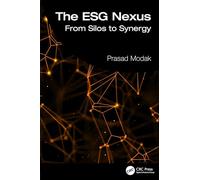 The ESG Nexus : From Silos to Synergy in Sustainability