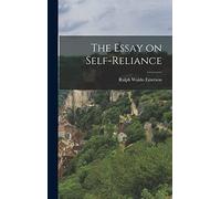 The Essay on Self-Reliance