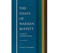 The Essays of Warren Buffett: Lessons for Corporate America