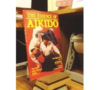 The Essence of Aikido