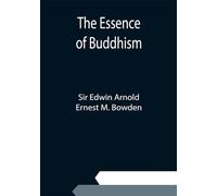 The Essence of Buddhism