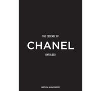 The Essence of Chanel: Unfolded