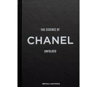 The Essence of Chanel: Unfolded