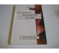 The Essence of Distributed Systems (Essence of Computing)