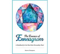 The Essence of Enneagram: A Handbook for the Nine-Point Personality Chart