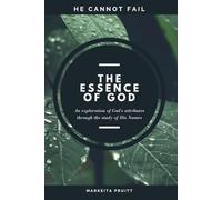 The Essence of God: An Exploration of God's Attributes