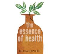 The Essence of Health: The Seven Pillars of Wellbeing