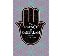 The Essence of Kabbalah (Mystic Wisdom)