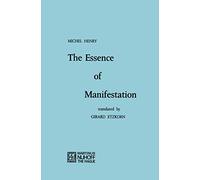 The Essence of Manifestation