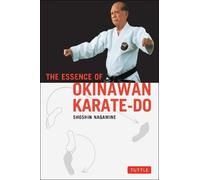 The Essence of Okinawan Karate-Do - 9780804821100