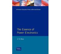 The Essence of Power Electronics (Essence of Engineering)