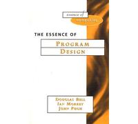 The Essence Of Program Design