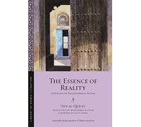 The Essence of Reality: A Defense of Philosophical Sufism (Library of Arabic Literature)