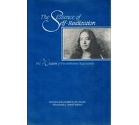 The Essence of Self-Realization: Wisdom of Paramahansa Yogananda