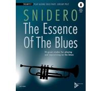 The Essence Of The Blues - Trumpet: 10 great etudes for playing and improvising on the blues