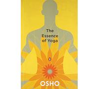The Essence of Yoga