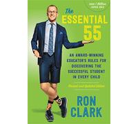 The Essential 55 (Revised): An Award-Winning Educator's Rules for Discovering the Successful Student in Every Child, Revised and Updated