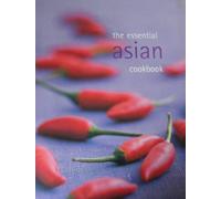 The Essential Asian Cookbook
