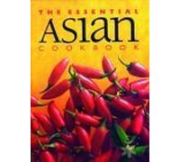 The Essential Asian Cookbook (Essential Cookbooks Series)