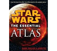 The Essential Atlas: Star Wars (Star Wars: Essential Guides)